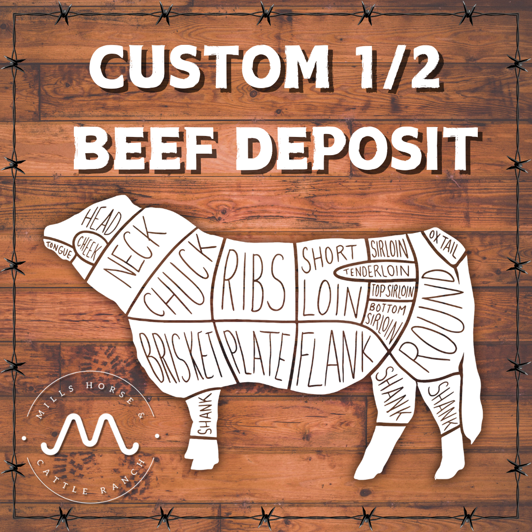 Custom 1/2 Beef Deposit